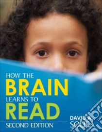 How the Brain Learns to Read libro in lingua di Sousa David A.