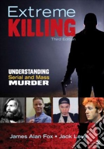 Extreme Killing libro in lingua di Fox James Alan, Levin Jack