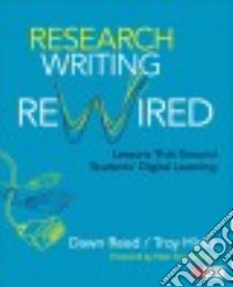 Research Writing Rewired libro in lingua di Reed Dawn, Hicks Troy, Smagorinsky Peter (FRW)