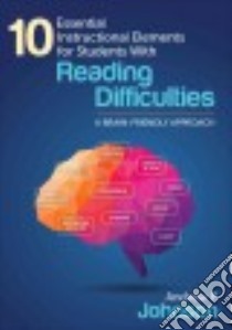 10 Essential Instructional Elements for Students With Reading Difficulties libro in lingua di Johnson Andrew P.
