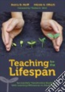 Teaching for the Lifespan libro in lingua di Reiff Henry B., Ofiesh Nicole S., West Thomas G. (FRW)