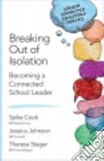 Breaking Out of Isolation libro in lingua di Cook Spike C., Johnson Jessica, Stager Theresa