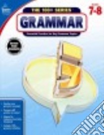 Grammar, Grades 7 - 8 libro in lingua di Schwab Christine