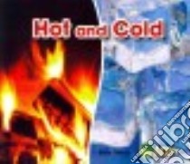 Hot and Cold libro in lingua di Smith Sian