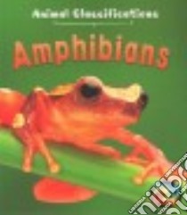 Amphibians libro in lingua di Royston Angela