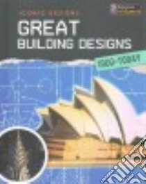 Great Building Designs libro in lingua di Graham Ian