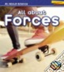 All About Forces libro in lingua di Royston Angela