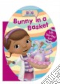 Bunny in a Basket libro in lingua di Higginson Sheila Sweeny (ADP), Disney Storybook Art Team (COR)