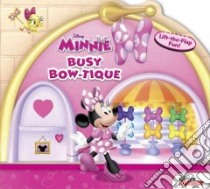 Minnie Busy Bow-tique libro in lingua di Scollon Bill