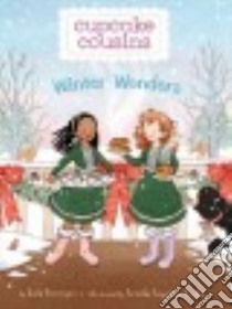 Winter Wonders libro in lingua di Hannigan Kate, Hughes Brooke Boynton (ILT)