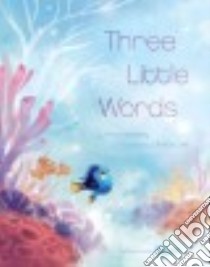 Three Little Words libro in lingua di Novesky Amy, Lee Grace (ILT)