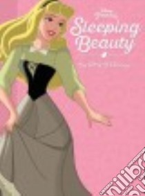 Sleeping Beauty libro in lingua di Disney Book Group (COR), Disney Storybook Art Team (COR)