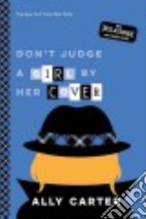 Don't Judge a Girl by Her Cover libro in lingua di Carter Ally