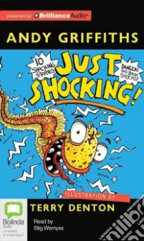 Just Shocking! (CD Audiobook) libro in lingua di Griffiths Andy, Wemyss Stig (NRT)