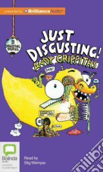 Just Disgusting! (CD Audiobook) libro in lingua di Griffiths Andy, Wemyss Stig (NRT)