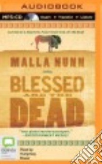 Blessed Are the Dead (CD Audiobook) libro in lingua di Nunn Malla, Bower Humphrey (NRT)