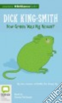 How Green Was My Mouse (CD Audiobook) libro in lingua di King-Smith Dick, McGeagh Stanley (NRT)
