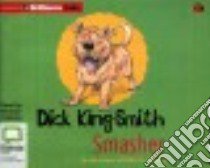 Smasher (CD Audiobook) libro in lingua di King-Smith Dick, Cribbins Bernard (NRT)