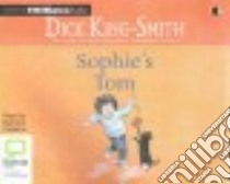Sophie's Tom (CD Audiobook) libro in lingua di King-Smith Dick, Cribbins Bernard (NRT)