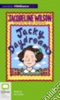 Jacky Daydream (CD Audiobook) libro in lingua di Wilson Jacqueline