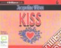 Kiss (CD Audiobook) libro in lingua di Wilson Jacqueline