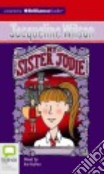 My Sister Jodie (CD Audiobook) libro in lingua di Wilson Jacqueline, Sharratt Nick (ILT)