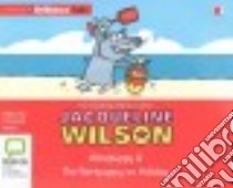 Werepuppy & The Werepuppy on Holiday (CD Audiobook) libro in lingua di Wilson Jacqueline, Nash Phyllida (NRT)
