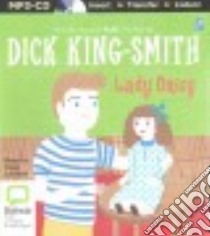 Lady Daisy (CD Audiobook) libro in lingua di King-Smith Dick, Lambert Nigel (NRT)