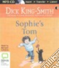 Sophie's Tom (CD Audiobook) libro in lingua di King-Smith Dick, Cribbins Bernard (NRT)