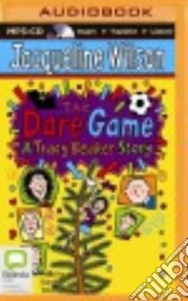 The Dare Game (CD Audiobook) libro in lingua di Wilson Jacqueline, Toksvig Sandi (NRT)