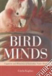 Bird Minds libro in lingua di Kaplan Gisela