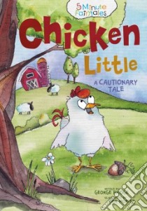 Chicken Little libro in lingua di Bridge George (RTL), Moritz Bea (ILT), Paiva Johannah Gilman (EDT)