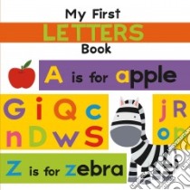 My First Letters Book libro in lingua di Meyers Stephanie, Paiva Johannah Gilman (EDT)
