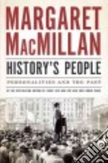 History's People libro in lingua di MacMillan Margaret