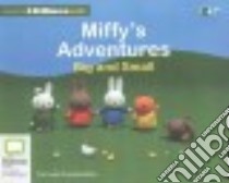 Miffy's Adventures Big and Small (CD Audiobook) libro in lingua di Bruna Dick, Full Cast (NRT)