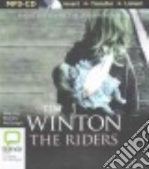 The Riders (CD Audiobook) libro in lingua di Winton Tim, McGeagh Stanley (NRT)