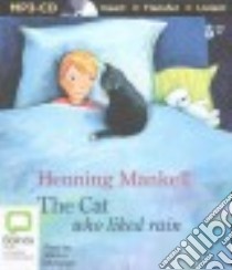 The Cat Who Liked Rain (CD Audiobook) libro in lingua di Mankell Henning, McGeagh Stanley (NRT)