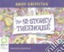 The 52-Story Treehouse (CD Audiobook) libro in lingua di Griffiths Andy, Wemyss Stig (NRT)