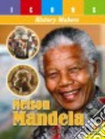 Nelson Mandela libro in lingua di Rose Simon