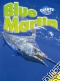 Blue Marlin libro in lingua di Roumanis Alexis