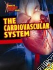 The Cardiovascular System libro in lingua di Rose Simon