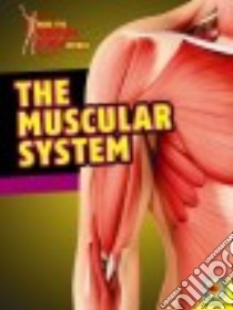 The Muscular System libro in lingua di Rose Simon