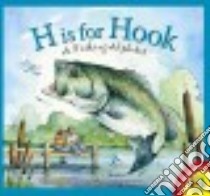 H Is for Hook libro in lingua di Young Judy, Palmer Gary (ILT)