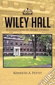 Wiley Hall libro in lingua di Pettit Kenneth A.