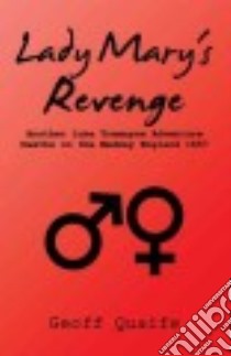 Lady Mary's Revenge libro in lingua di Quaife Geoffrey