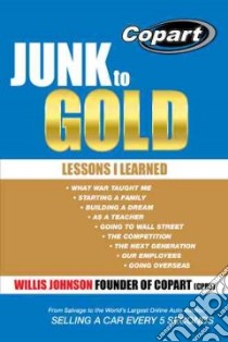 Junk to Gold libro in lingua di Johnson Willis