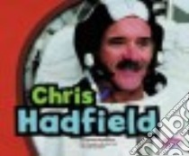 Chris Hadfield libro in lingua di Donaldson Chelsea