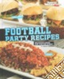 Football Party Recipes libro in lingua di Jorgensen Katrina