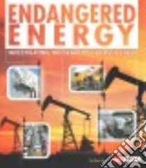 Endangered Energy libro in lingua di Iyer Rani