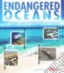 Endangered Oceans libro in lingua di Rake Jody Sullivan